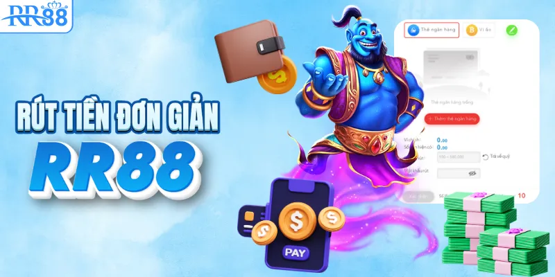 TRANG CHỦ RR88 25 5 bước rút tiền từ nhà cái